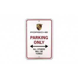 Porsche Parking Only Sign